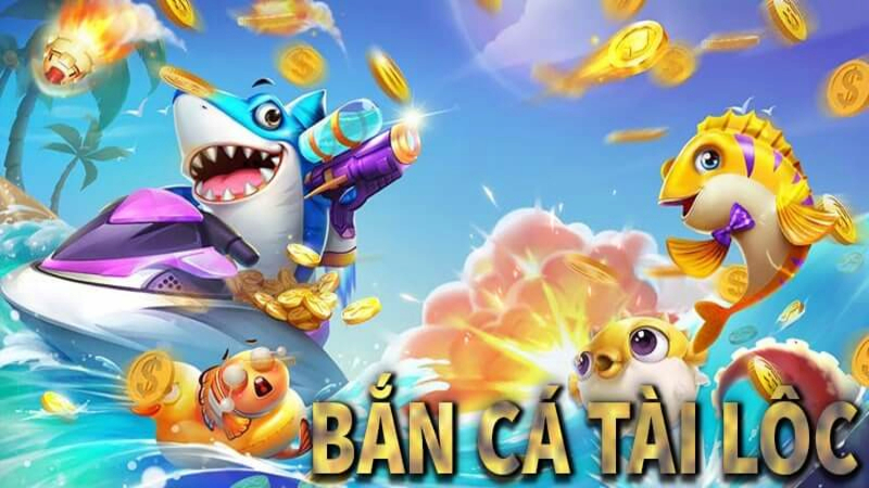 Bắn cá tài lộc 3D - Game chơi hấp dẫn với cơ hội đổi thưởng lớn