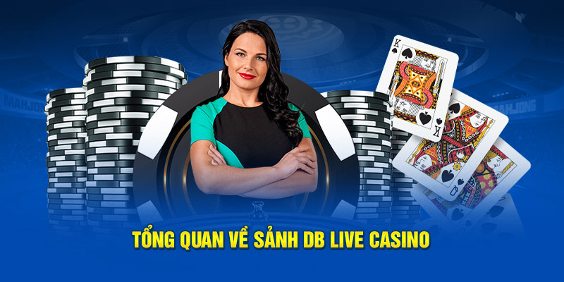 Sơ lược DB live casino