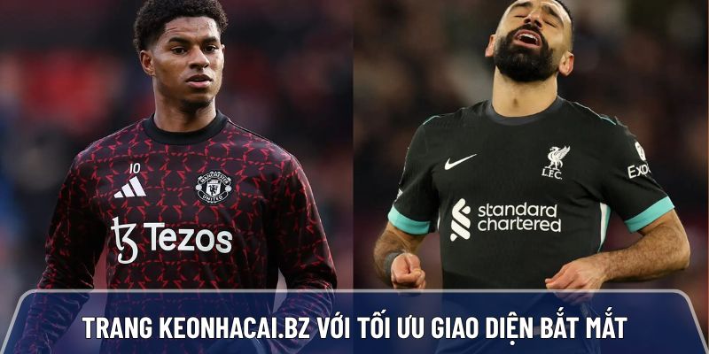 Trang Keonhacai.bz tối ưu giao diện, truy cập mượt trên 3 nền tảng