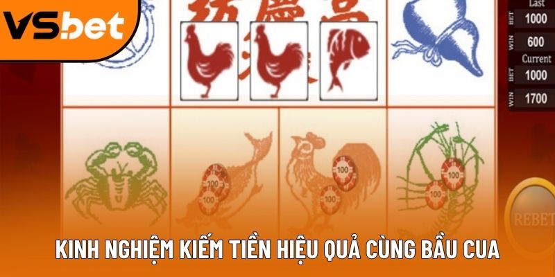 Kinh nghiệm kiếm tiền hiệu quả cùng Bầu Cua