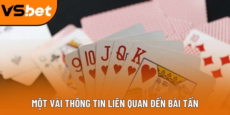 Một vài thông tin liên quan đến bài Tấn