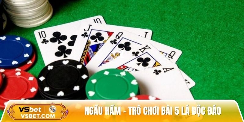 Ngầu Hầm – Trò chơi bài 5 lá hấp dẫn với luật chơi độc đáo